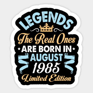 Legends The Real Ones Are Born In August 1975 Happy Birthday 45 Years Old Limited Edition Sticker